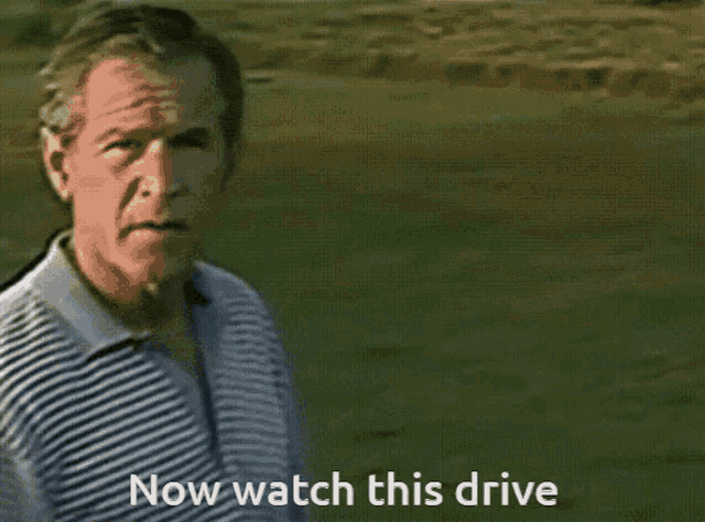 now watch this drive